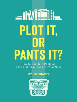 cover image of Plot It, or Pants It?